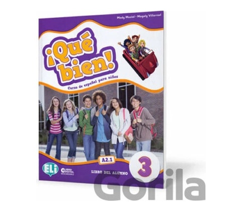 Qué bien! 3 Libro del alumno