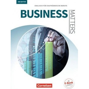 Matters Wirtschaft - Business Matters B1/B2 - Englisch für kaufmännische Berufe - Schülerbuch | Michael Benford, Justin Ehresman, Isobel E. Williams (ISBN: 9783064517349)