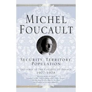 Security, Territory, Population | Michel Foucault (ISBN: 9781403986535)