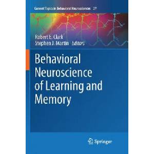 Behavioral Neuroscience of Learning and Memory (ISBN: 9783030087784)