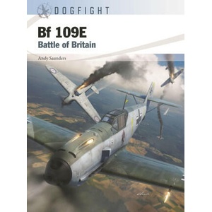 Bf 109e: Battle of Britain | Gareth Hector, Jim Laurier (ISBN: 9781472862402)