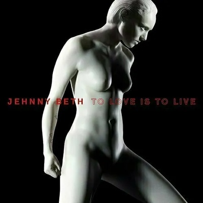 Jehnny Beth - To Love Is To Live (LP) (602508691485)