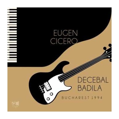 Eugen & Decebal B Cicero - Bucharest 1994 CD