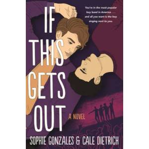 If This Gets Out | Cale Dietrich (ISBN: 9781250861818)