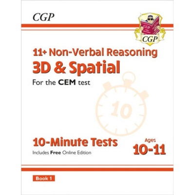 New 11+ CEM 10-Minute Tests: Non-Verbal Reasoning 3D & Spatial - Ages 10-11 Book 1 (with Online Ed) (Books CGP)(Paperback / softback)