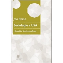 Sociologie v USA - Jan Balon