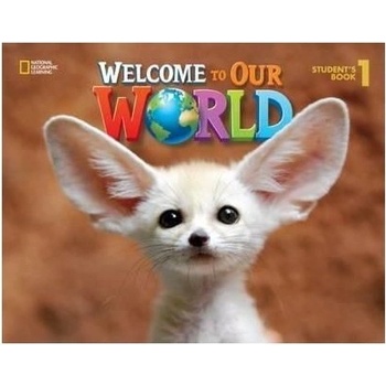 Welcome to our world 1 Student's book - Učebnica