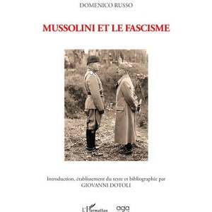 Domenico Russo Mussolini et le fascisme | Dotoli (2025)