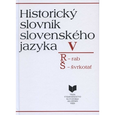Historický slovník slovenského jazyka V