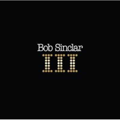 Bob Sinclar - III LP