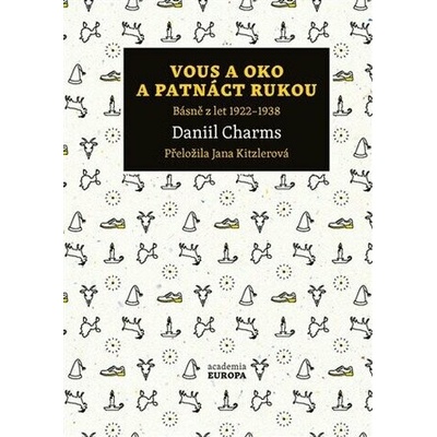 Vous a oko a patnáct rukou - Daniil Charms
