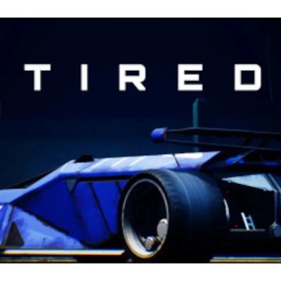 Tired