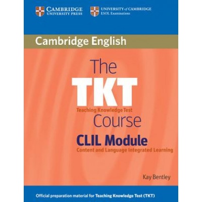 TKT Course CLIL Module Bentley KayPaperback