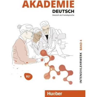 Akademie Deutsch B2+ Intensivlehrwerk mit Audios online - učebnica