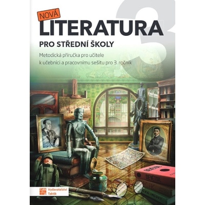 Nová literatura pro 3.ročník SŠ - metodická příručka - neuveden