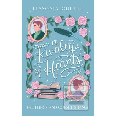 A Rivalry of Hearts