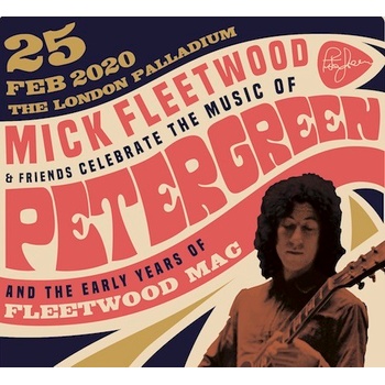FLEETWOOD, MICK AND FRIENDS - CELEBRATE THE MUSIC OF PETER GREEN AND THE EARLY YEARS OF FLEETWOOD MAC LP