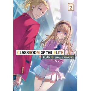 Classroom of the Elite: Year 3 (Light Novel) Vol. 2 (2026)