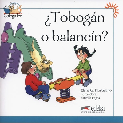 COLEGA LEE - TOBOGAN O BALANCIN? - HORTELANO, E. G.