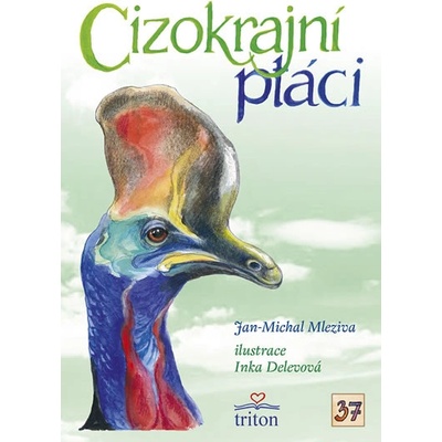 Cizokrajní ptáci