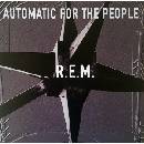 R.E.M. - AUTOMATIC FOR THE PEOPLE LP