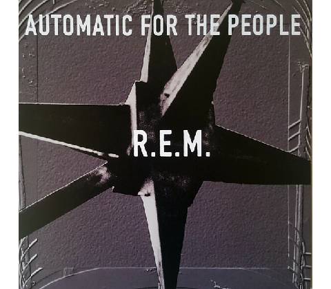 R.E.M. - AUTOMATIC FOR THE PEOPLE LP