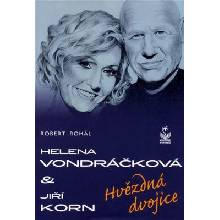 Helena Vondráčková a Jiří Korn - Robert Rohál