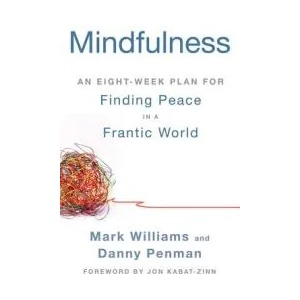 Mindfulness | Mark Williams, Danny Penman, J Mark G Williams (2012)