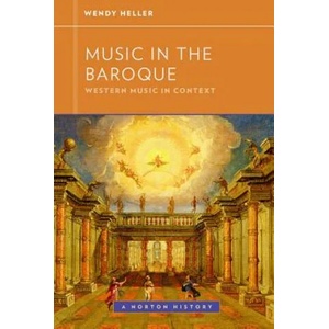 Music in the Baroque | Wendy Heller (ISBN: 9780393929171)