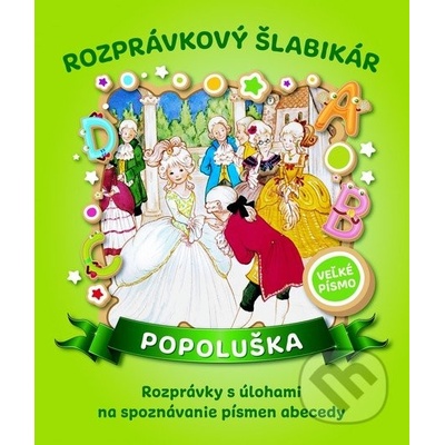 Rozprávkový šlabikár Popoluška