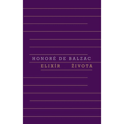 Elixír života - Honoré de Balzac