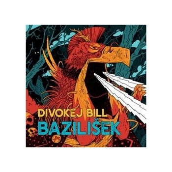 Divokej Bill - Bazilišek LP