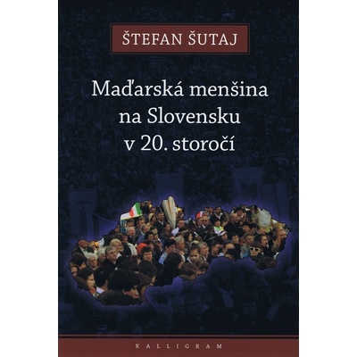 Maďarská menšina na Slovensku v 20. storočí