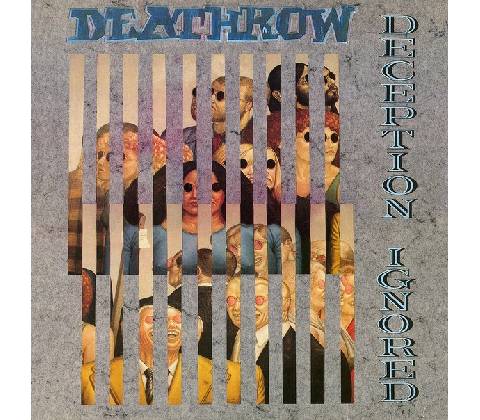 DEATHROW - DECEPTION IGNORED LP