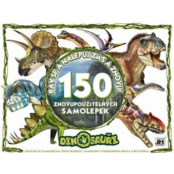Zabávaj sa a nalepuj zas a znova! Dinosaury