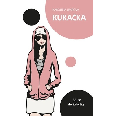 Kukačka - Karolina Limrová