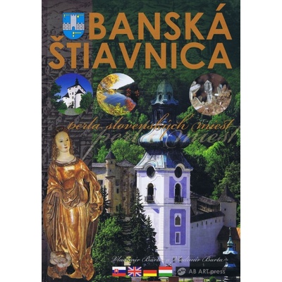 Banská Štiavnica Slovensko - Vladimír Bárta, Vladimír Barta