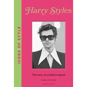 Icons of Style - Harry Styles | COCHRANE LAUREN (ISBN: 9781802796186)