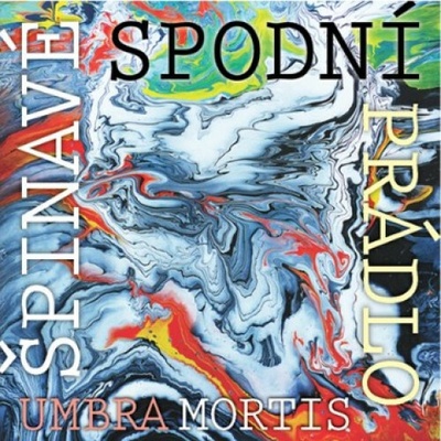 Špinavé spodní prádlo - Umbra Mortis CD