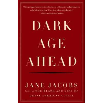 Dark Age Ahead | Jacobs Jane