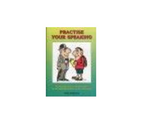 Practise Your Speaking