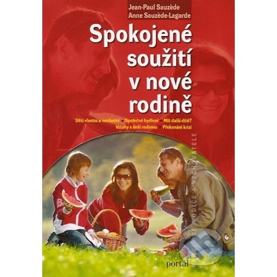 Spokojené soužití v nové rodině - Jean-Paul Sauzede, Anne Sauzéde-Lagarde