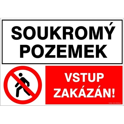 RAFO Samolepka Soukromý pozemek / Vstup zakázán! Velikosti: A5 (15 x 21 cm)