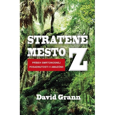 Stratené mesto Z