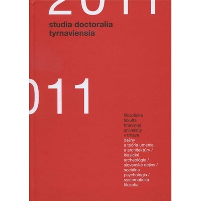 Studia doctoralia Tyrnaviensia 2011