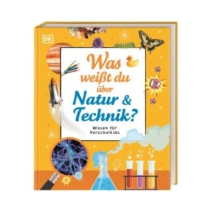 Wissen für Vorschulkids. Was weißt du über Natur und Technik? | Brigitte Rüßmann & Wolfgang Beuchelt (ISBN: 9783831051151)