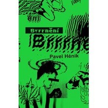 Brrrnění - Pavel Hénik
