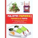 Majstri papiera ! -