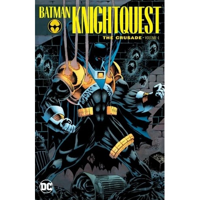 Batman Knightquest: The Crusade (Volume 1) - Chuck Dixon