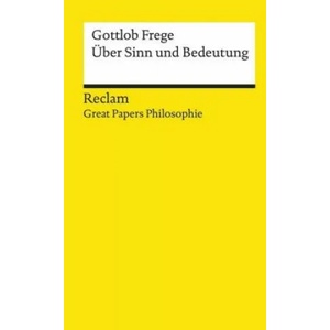 Über Sinn und Bedeutung | Gottlob Frege, Uwe Voigt (2019)